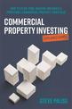 Commercial Property Investing Explained Simply: How to plan, find, analyse and build a profitable commercial property portfolio