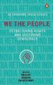 We The People: Establishing Rights and Deepening Democracy