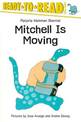 Mitchell is Moving: Ready to Read Level 2