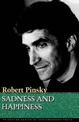 Sadness and Happiness: Poems by Robert Pinsky