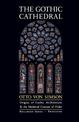 The Gothic Cathedral: Origins of Gothic Architecture and the Medieval Concept of Order - Expanded Edition