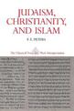 Judaism, Christianity, and Islam: The Classical Texts and Their Interpretation, Volume II: The Word and the Law and the People o
