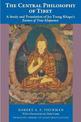 The Central Philosophy of Tibet: A Study and Translation of Jey Tsong Khapa's Essence of True Eloquence