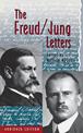 The Freud/Jung Letters: The Correspondence between Sigmund Freud and C. G. Jung - Abridged Paperback Edition