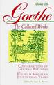 Goethe, Volume 10: Conversations of German Refugees--Wilhelm Meister's Journeyman Years or The Renunciants