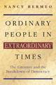 Ordinary People in Extraordinary Times: The Citizenry and the Breakdown of Democracy