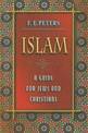 Islam: A Guide for Jews and Christians