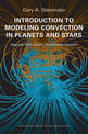 Introduction to Modeling Convection in Planets and Stars: Magnetic Field, Density Stratification, Rotation