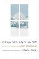 Oranges and Snow: Selected Poems of Milan Djordjevic