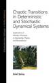 Chaotic Transitions in Deterministic and Stochastic Dynamical Systems: Applications of Melnikov Processes in Engineering, Physic