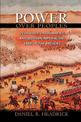 Power over Peoples: Technology, Environments, and Western Imperialism, 1400 to the Present