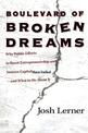 Boulevard of Broken Dreams: Why Public Efforts to Boost Entrepreneurship and Venture Capital Have Failed--and What to Do about I