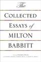 The Collected Essays of Milton Babbitt