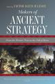 Makers of Ancient Strategy: From the Persian Wars to the Fall of Rome