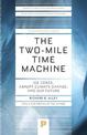 The Two-Mile Time Machine: Ice Cores, Abrupt Climate Change, and Our Future - Updated Edition