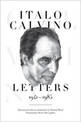 Italo Calvino: Letters, 1941-1985 - Updated Edition