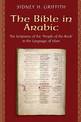 The Bible in Arabic: The Scriptures of the "People of the Book" in the Language of Islam