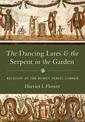 The Dancing Lares and the Serpent in the Garden: Religion at the Roman Street Corner