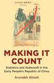 Making It Count: Statistics and Statecraft in the Early People's Republic of China