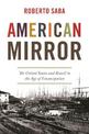 American Mirror: The United States and Brazil in the Age of Emancipation