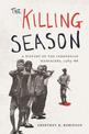 The Killing Season: A History of the Indonesian Massacres, 1965-66