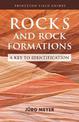 Rocks and Rock Formations: A Key to Identification
