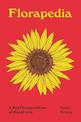 Florapedia: A Brief Compendium of Floral Lore