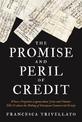 The Promise and Peril of Credit: What a Forgotten Legend about Jews and Finance Tells Us about the Making of European Commercial