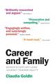 Career and Family: Women's Century-Long Journey toward Equity