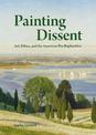 Painting Dissent: Art, Ethics, and the American Pre-Raphaelites