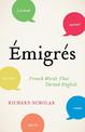 Emigres: French Words That Turned English