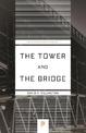 The Tower and the Bridge: The New Art of Structural Engineering