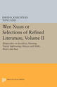 Wen Xuan or Selections of Refined Literature, Volume II: Rhapsodies on Sacrifices, Hunting, Travel, Sightseeing, Palaces and Hal