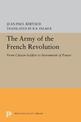 The Army of the French Revolution: From Citizen-Soldiers to Instrument of Power