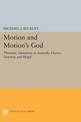 Motion and Motion's God: Thematic Variations in Aristotle, Cicero, Newton, and Hegel