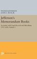 Jefferson's Memorandum Books, Volume 1: Accounts, with Legal Records and Miscellany, 1767-1826