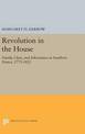 Revolution in the House: Family, Class, and Inheritance in Southern France, 1775-1825