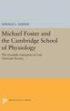 Michael Foster and the Cambridge School of Physiology: The Scientific Enterprise in Late Victorian Society