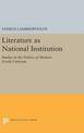 Literature as National Institution: Studies in the Politics of Modern Greek Criticism