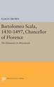 Bartolomeo Scala, 1430-1497, Chancellor of Florence: The Humanist As Bureaucrat