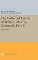 The Collected Letters of William Morris, Volume II, Part B: 1885-1888