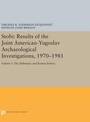 Stobi: Results of the Joint American-Yugoslav Archaeological Investigations, 1970-1981: Volume 1: The Hellenistic and Roman Pott