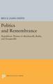 Politics and Remembrance: Republican Themes in Machiavelli, Burke, and Tocqueville
