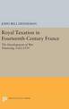 Royal Taxation in Fourteenth-Century France: The Development of War Financing, 1322-1359