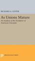 As Unions Mature: An Analysis of the Evolution of American Unionism