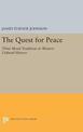The Quest for Peace: Three Moral Traditions in Western Cultural History