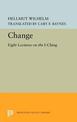 Change: Eight Lectures on the I Ching