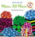 Mine, All Mine!: A Book About Pronouns