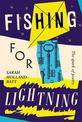 Fishing for Lightning: The Spark of Poetry