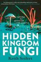 The Hidden Kingdom of Fungi: Exploring the microscopic world around us